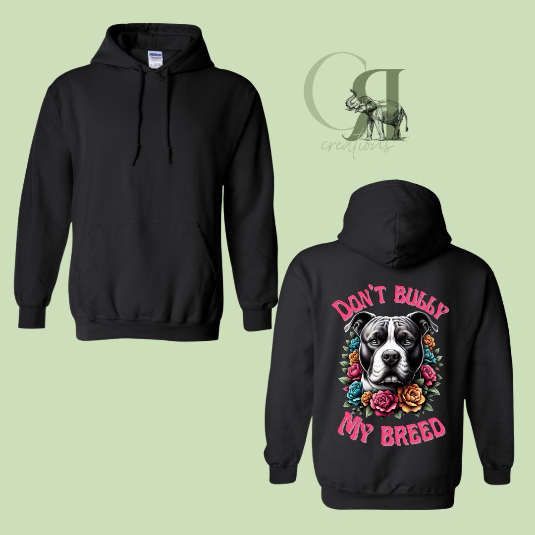 Don't Bully My Breed